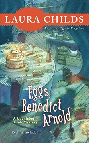 Eggs Benedict Arnold (A Cackleberry Club Mystery, Vol. 2)