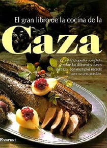 El Gran Libro de La Cocina de Caza