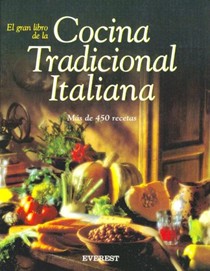 El Gran Libro de La Cocina Tradicional Italiana