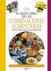 El Gran Libro de Las Combinaciones Alimentarias