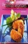 El Libro de Las Proteinas Vegetales
