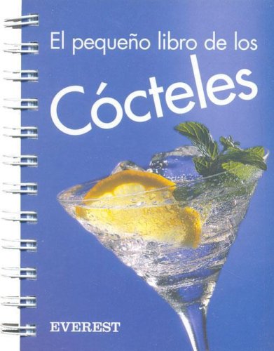El Pequeno Libro de Los Cocteles