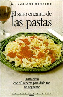 El Sano Encanto De Las Pastas