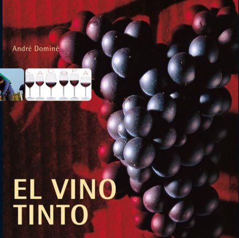 El Vino Tinto: Red Wine