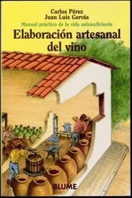 Elaboracion Artesanal del Vino