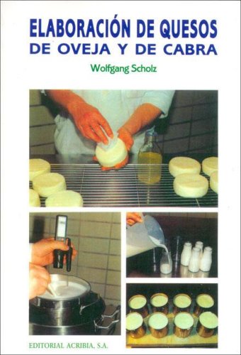 Elaboracion de Quesos de Oveja y de Cabra