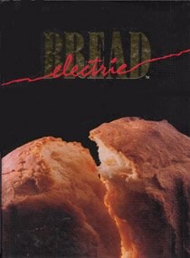 Electric Bread