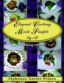 Elegant Cooking Made Simple by Al: Cooking With Al