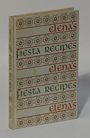 Elena's Fiesta Recipes