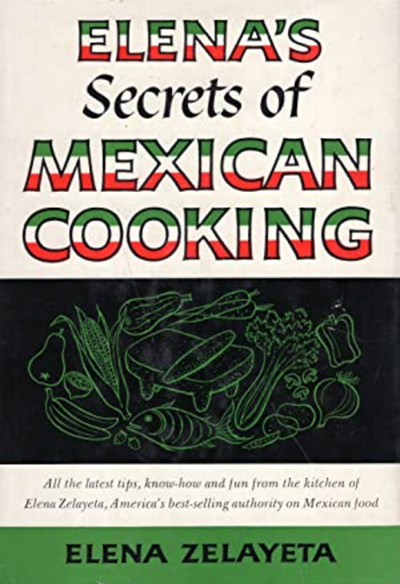 Elena's Secrets of Mexican Cooking