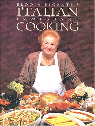 Elodia Rigante's Italian Immigrant Cooking