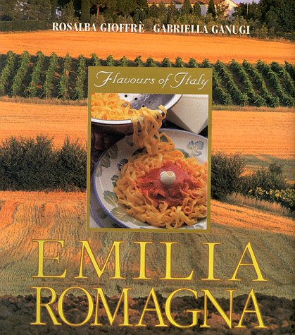 Emilia Romagna: Flavours of Italy