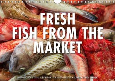 Emotional Moments: Fresh Fish from the Market. / UK-Version: Ingo Gerlach Has Made a Series of Photo of Fresh Fish at a Market. Enjoy Your Meal.