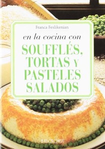 En La Cocina Con Souffles, Tortas y Pasteles Salados