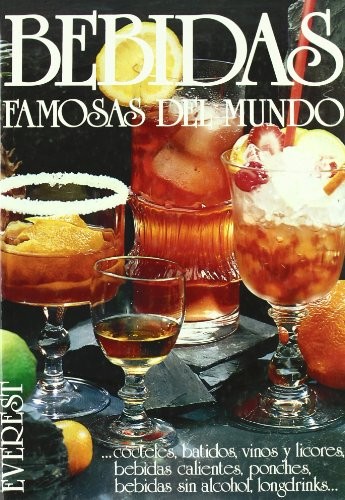 Enciclopedia de Las Bebidas Famosas del Mundo