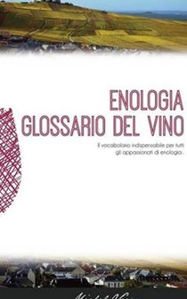 Enologia Glossario del Vino