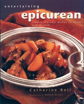 Entertaining Epicurean: Stylish Seasonal Dishes To Share With Friends