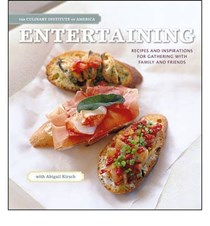 Entertaining: Recipes and Inspirations for Gathering with Family and Friends