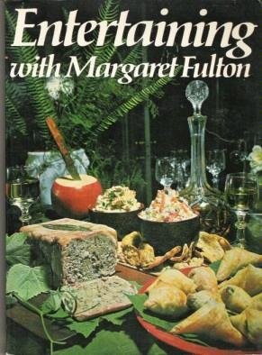 Entertaining with Margaret Fulton