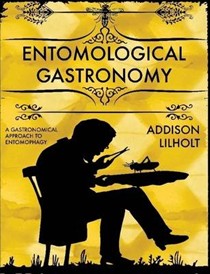 Entomological Gastronomy