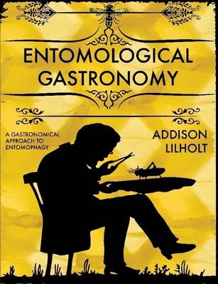 Entomological Gastronomy