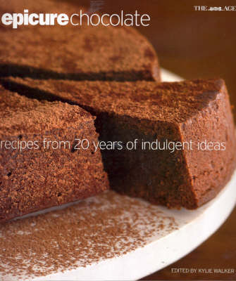 Epicure Chocolate: Recipes from 20 Years of Indulgent Ideas