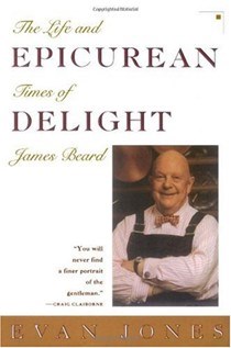 Epicurean Delight: The Life and Times of James Beard