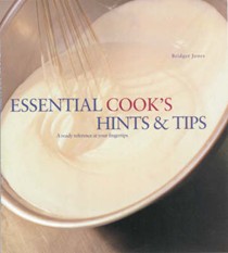 Essential Cook's Hints and Tips