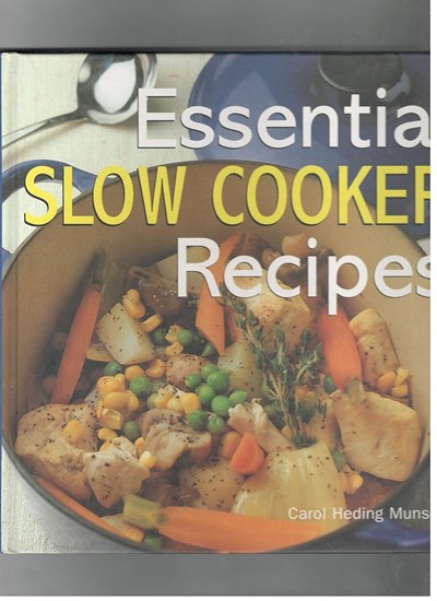 Essential Slow Cooker Recipes