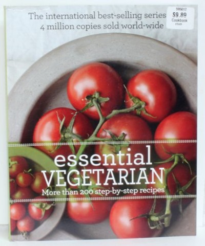Essential Vegetarian- More Than 200 Step By Step Recipes