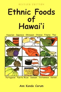 Ethnic Foods of Hawai'i, Revised Edition