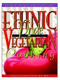 Ethnic Pride in Vegetarian Cooking: Second Edition: Second Edition