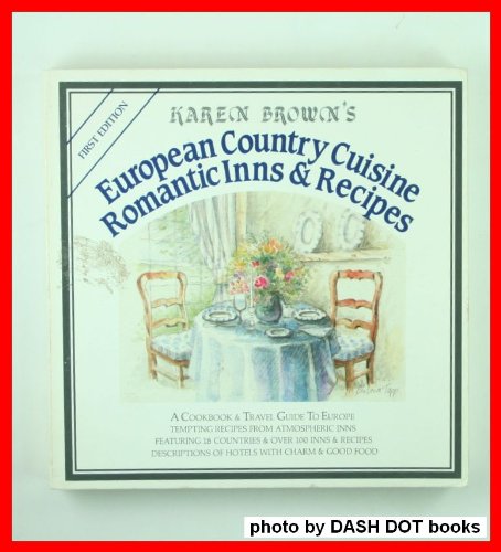 European Country Cuisine, Romantic Inns and Recipes
