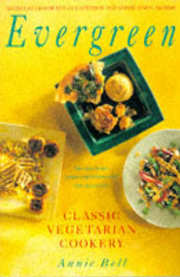 Evergreen: Classic Vegetarian Cookery