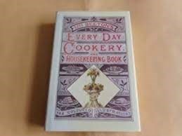 Everyday Cookery and Housekeeping Book