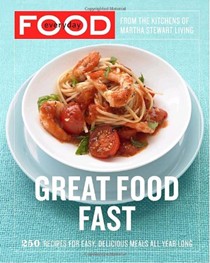 Everyday Food - Great Food Fast
