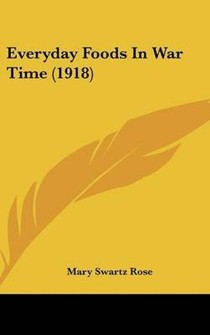 Everyday Foods in War Time (1918)