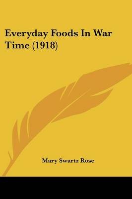 Everyday Foods in War Time (1918)