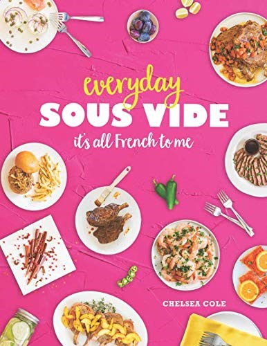 Everyday Sous Vide: It's All French to Me