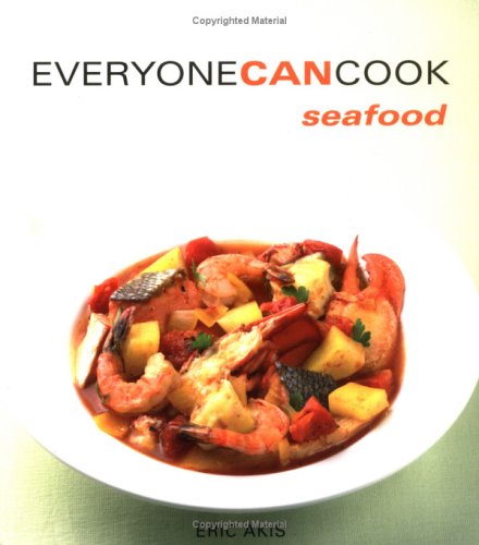 Everyone Can Cook Seafood