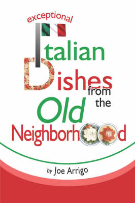 Exceptional Italian Dishes from the Old Neighborhood
