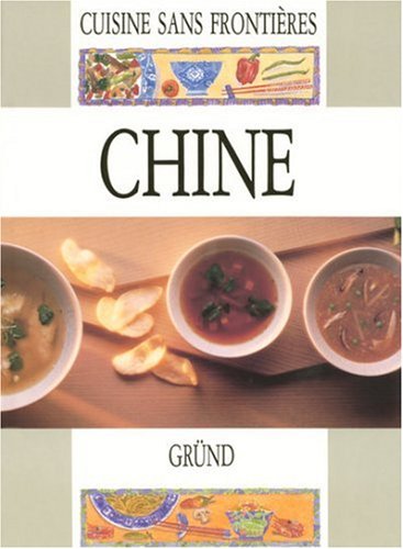 Exotic Cookery: Chine