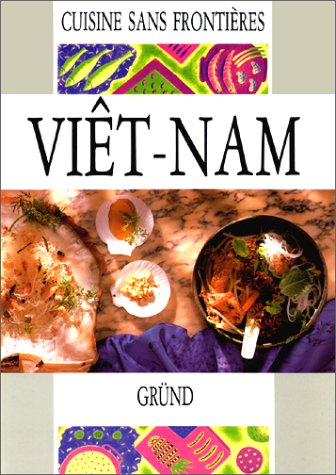 Exotic Cookery: Vietnam