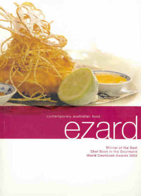 Ezard: Contemporary Australian Food