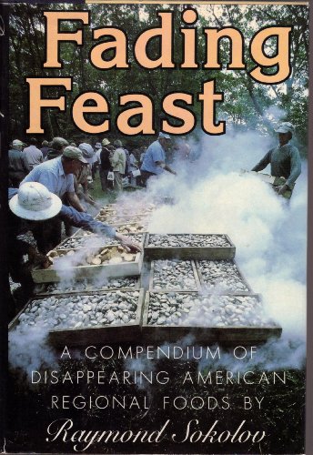 Fading Feast: A Compendium of Disappearing American Regional Foods