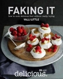 Faking It: How to Cook Delicious Food Without Really Trying