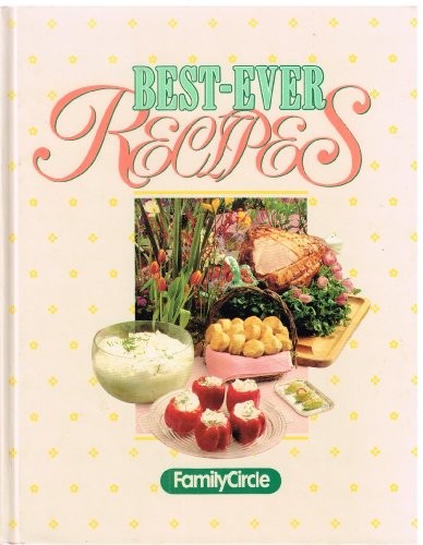 Family Circle Best Ever Recipes, Volume II