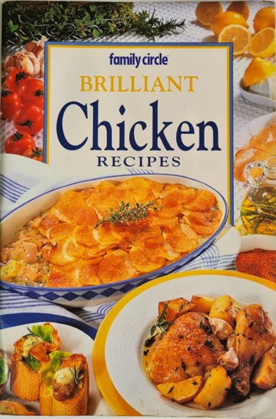Family Circle Brilliant Chicken Recipes