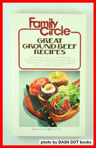 Family Circle Ground Beef Recipes