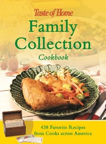 Family Collection Cookbook: 438 Favorite Recipes From Cooks Across America